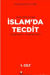 İslam'da Tecdit  (2 Cilt) Dinde Reform Değil İslam’da Tecdit