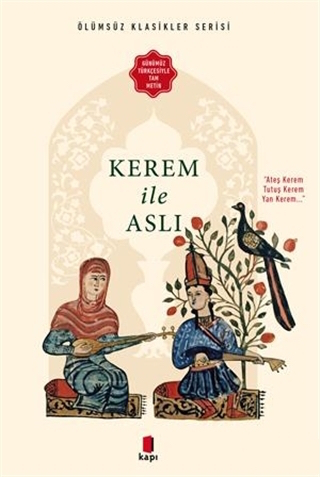 Kerem ile Aslı (Günümüz Türkçesiyle Tam Metin - Renkli Resimli)