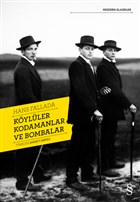 Köylüler Kodamanlar ve Bombalar 