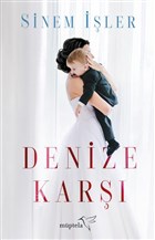 Denize Karşı