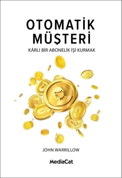 Otomatik Müşteri - Karlı Bir Abonelik