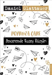 Poyraza Çare - Penceremde Kuzey Rüzgarı