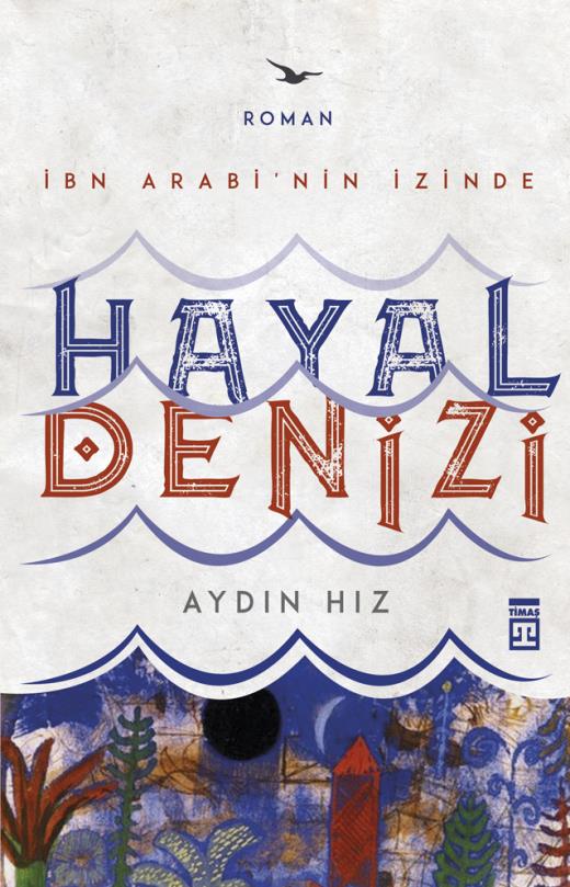 Hayal Denizi - İbn Arabi'nin İzinde