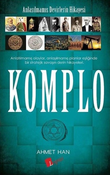 Komplo - Anlaşılmamış Devirlerin Hikayesi