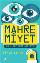 Mahremiyet - Dijital Toplumda Özel Hayat