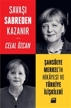 Şansölye Merkel'in Hikayesi ve Türkiye İlişkileri