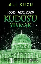 Kudüs’ü Yıkmak - Kod Adı: 2020