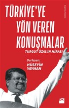 Türkiye’ye Yön Veren Konuşmalar