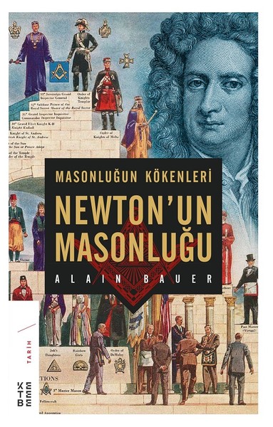 Masonluğun Kökenleri - Newton'un Masonluğu