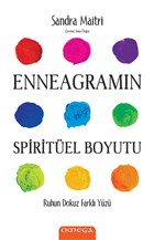 Enneagramın Spiritüel Boyutu - Ruhun Dokuz Farklı Yüzü