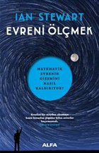 Evreni Ölçmek - Matematik Evrenin Gizemini Nasıl Kaldırıyor?