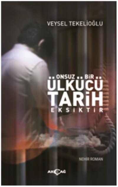 Onsuz Bir Ülkücü Tarih Eksiktir