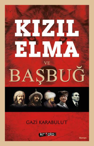 Kızıl Elma ve Başbuğ