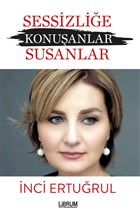 Sessizliğe Konuşanlar - Susanlar