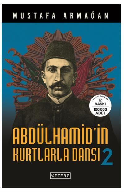 Abdülhamid'in Kurtlarla Dansı 2