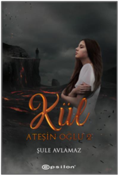 Ateşin Oğlu 2 - Kül