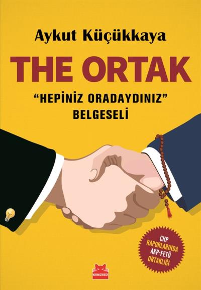 The Ortak - Hepiniz Oradaydınız Belgeseli