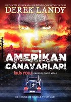 Amerikan Canavarları (İblis Yolu Serisi - Üçüncü Kitap)