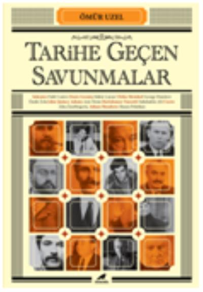 Tarihe Geçen Savunmalar