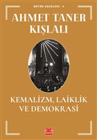 Kemalizm, Laiklik ve Demokrasi 