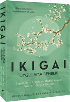 Ikigai - Uygulama Rehberi 