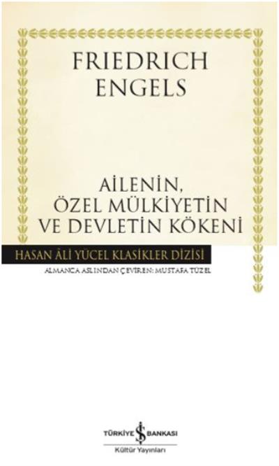 Ailenin Özel Mülkiyetin ve Devletin Kökeni