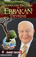 Dünya'nın Değişimi ve Erbakan Devrimi