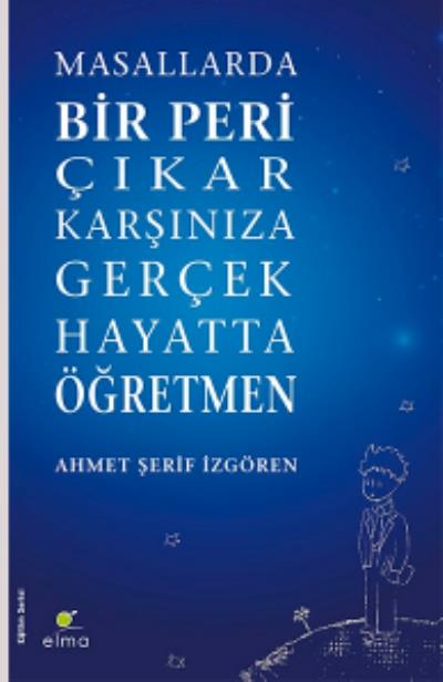 Masallarda Bir Peri Çıkar Karşınıza Gerçek Hayatta Öğretmen