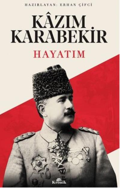 Hayatım - Kazım Karabekir