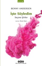 İşte Söyledim