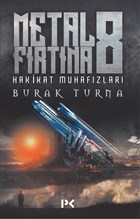 Hakikat Muhafızları - Metal Fırtına 8