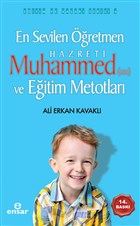 En Sevilen Öğretmen Hz. Muhammed ve Eğitim Metotları