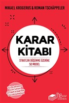 Karar Kitabı - Stratejik Düşünme Üzerine 50 Model 