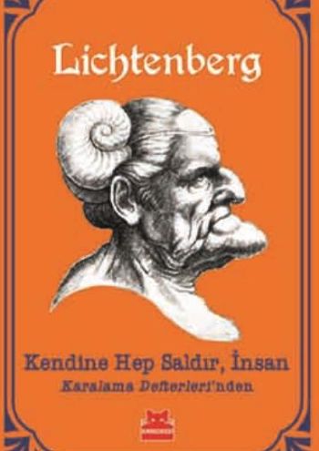 Kendine Hep Saldır - İnsan Karalama Defterlerinden