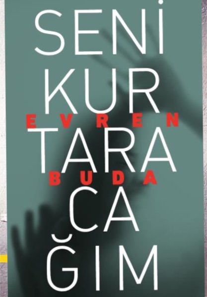 Seni Kurtaracağım