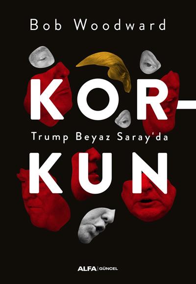 Korkun - Trump Beyaz Sarayda