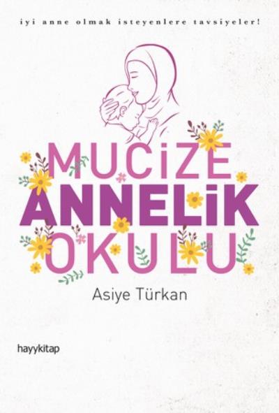 Mucize Annelik Okulu