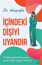 İçindeki Dişiyi Uyandır