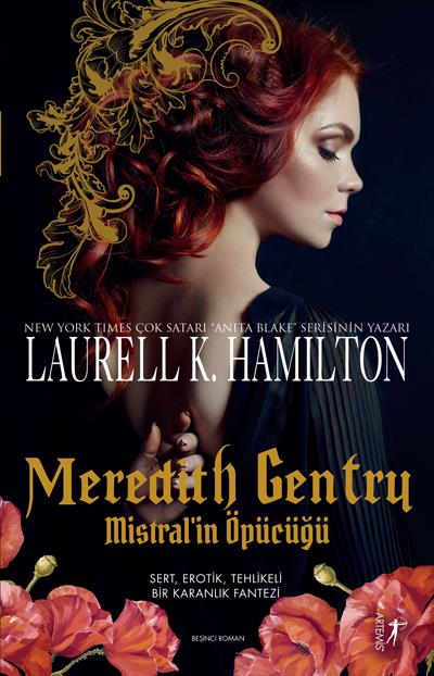 Meredith Gentry - Mistral'in Öpücüğü