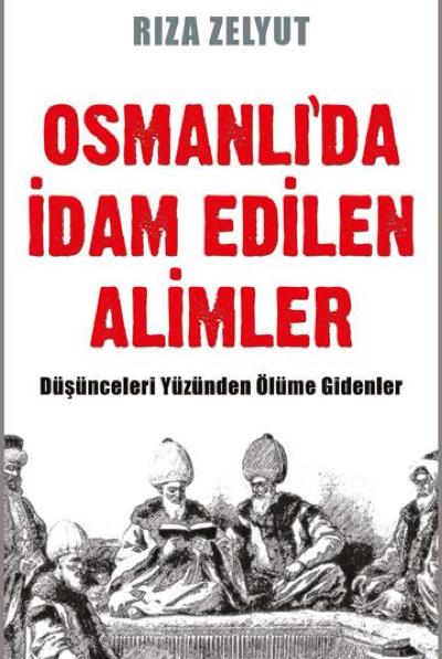 Osmanlıda İdam Edilen Alimler