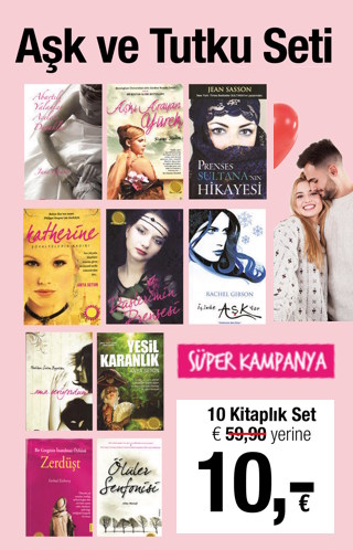 Aşk ve Tutku Seti   <br />(10 Kitap + 10,- Euro Hediye Kuponu)