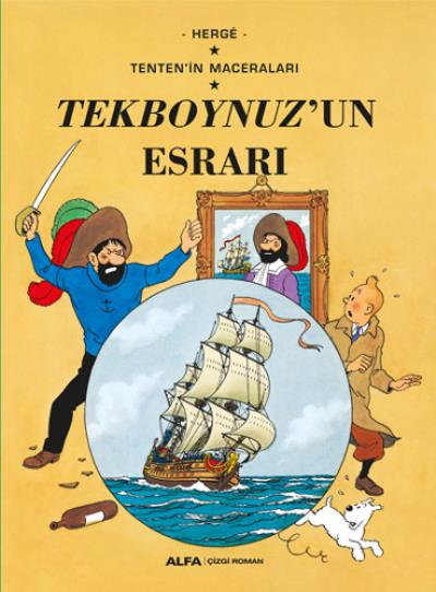 Tentenin Maceraları 11 - Tekboynuzun Esrarı