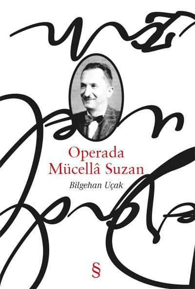 Operada Mücella Suzan