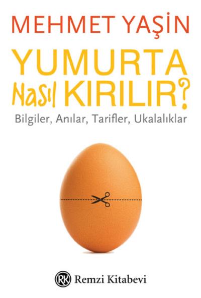 Yumurta Nasıl Kırılır