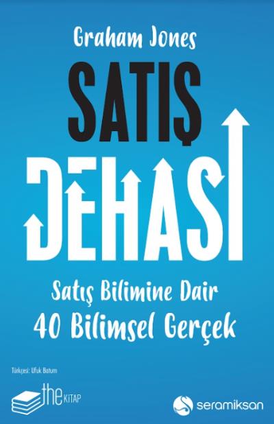 Satış Dehası - Satış Bilimine Dair 40 Bilimsel Gerçek