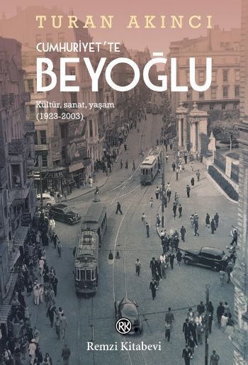 Cumhuriyette Beyoğlu