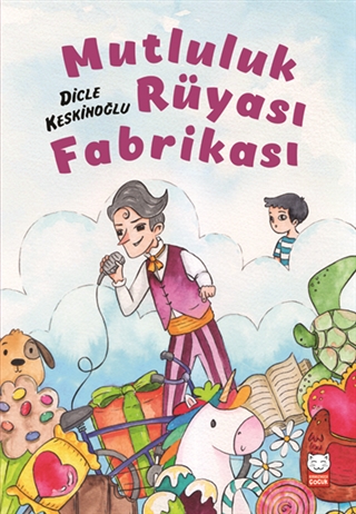 Mutluluk Rüyası Fabrikası