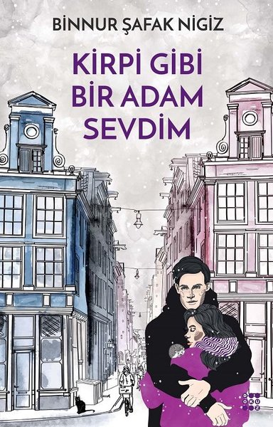 Kirpi Gibi Bir Adam Sevdim