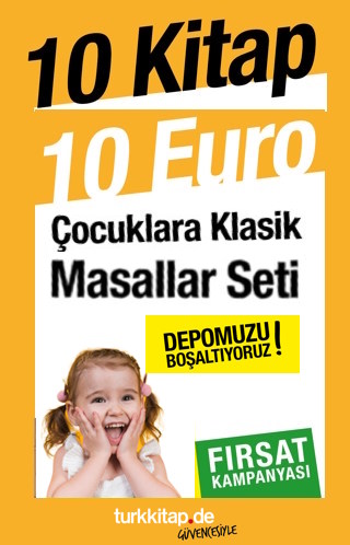 10 Çocuk Masal Kitabı 10 Euro<br />Tamamen Renkli ve Resimli<br />Fırsat Kampanyası