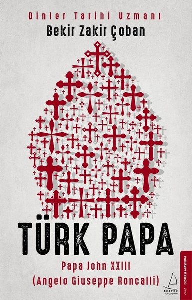 Türk Papa - Papa John XXIII (Angelo Giuseppe Roncalli)